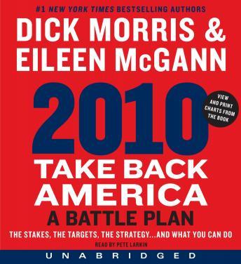 2010: Take Back America: A Battle Plan, Eileen McGann, Dick Morris