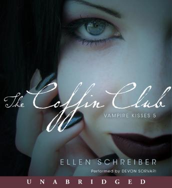Vampire Kisses 5: The Coffin Club, Audio book by Ellen Schreiber