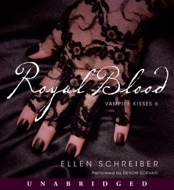 Download Vampire Kisses 6: Royal Blood by Ellen Schreiber