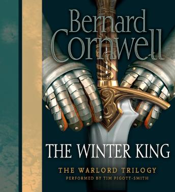 Winter King, Audio book by Bernard Cornwell