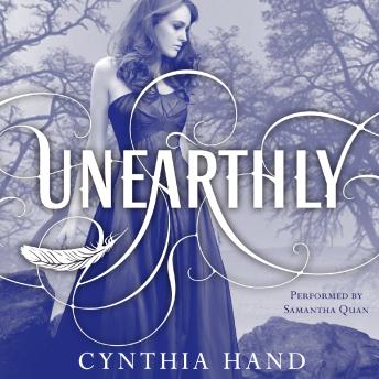 Unearthly, Audio book by Cynthia Hand
