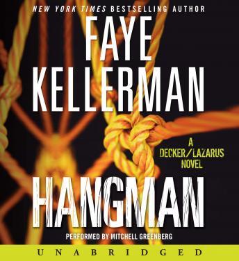 Hangman: A Decker/Lazarus Novel, Faye Kellerman