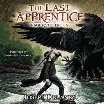Last Apprentice: Rage of the Fallen (Book 8), Joseph Delaney