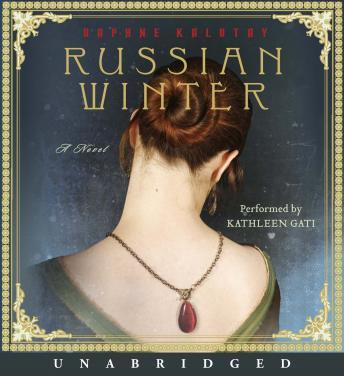 Russian Winter: A Novel, Daphne Kalotay