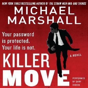 Killer Move: A Novel, Michael Marshall