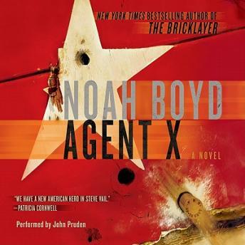 Agent X: A Novel, Noah Boyd