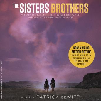The Sisters Brothers: A Novel