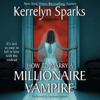 How To Marry a Millionaire Vampire, Kerrelyn Sparks