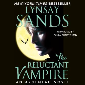 The Reluctant Vampire: An Argeneau Novel