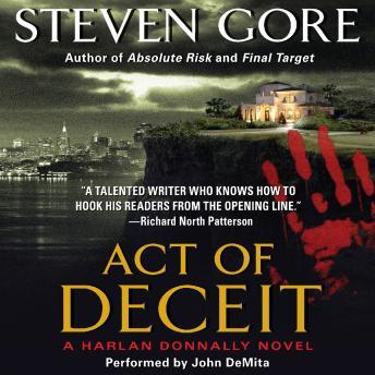 Act of Deceit: A Harlan Donnally Novel, Steven Gore