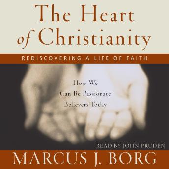 Heart of Christianity: Rediscovering a Life of Faith sample.