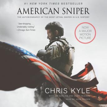 Download American Sniper: The Autobiography of the Most Lethal Sniper in U.S. Military History by Jim DeFelice, Chris Kyle, Scott Mcewen