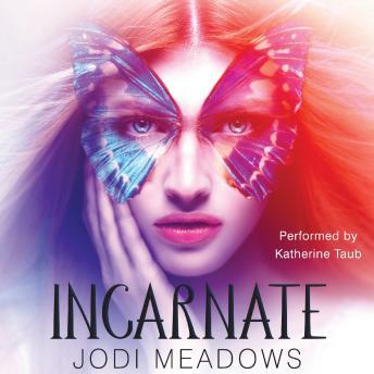 Listen Incarnate By Jodi Meadows Audiobook audiobook