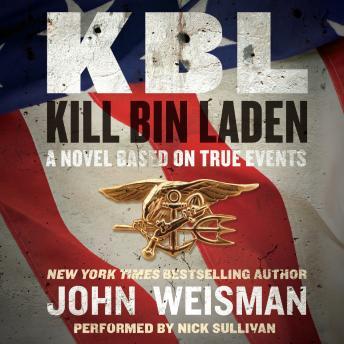KBL: Kill Bin Laden, John Weisman