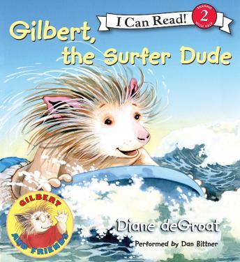Gilbert, the Surfer Dude, Diane DeGroat