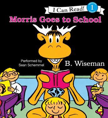 Morris Goes to School, Bernard Wiseman
