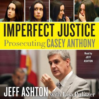 Imperfect Justice: Prosecuting Casey Anthony sample.