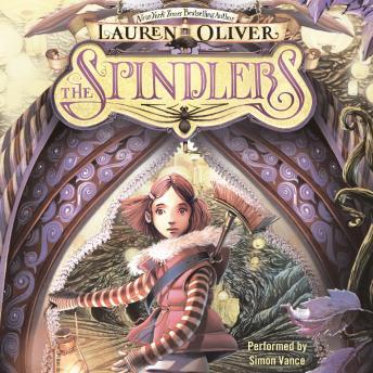 Listen Best Audiobooks Kids The Spindlers by Lauren Oliver Free Audiobooks Online Kids free audiobooks and podcast