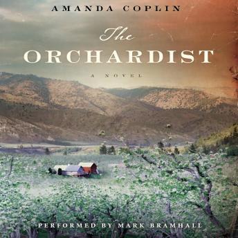 Download Best Audiobooks General The Orchardist by Amanda Coplin Audiobook Free Online General free audiobooks and podcast