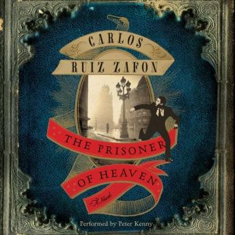Prisoner of Heaven: A Novel, Carlos Ruiz Zafon