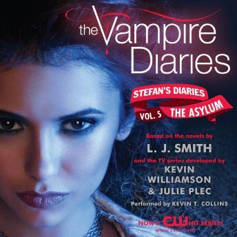 The Vampire Diaries: Stefan's Diaries #5: The Asylum