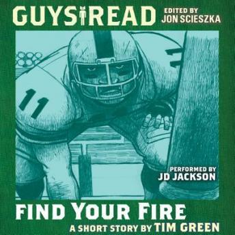 Get Best Audiobooks Sports Guys Read: Find Your Fire by Tim Green Free Audiobooks App Sports free audiobooks and podcast