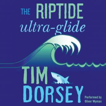 The Riptide Ultra-Glide: A Novel