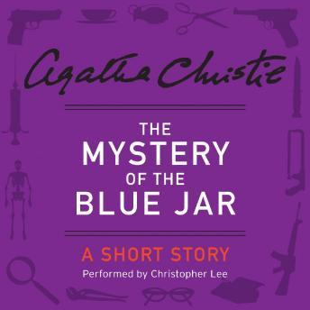 The Mystery of the Blue Jar: A Short Story