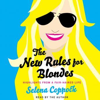The New Rules for Blondes