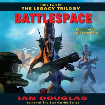 Battlespace: Book Two of The Legacy Trilogy
