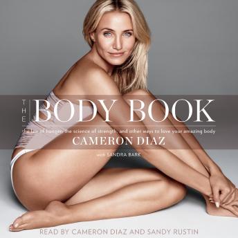 Get Body Book: The Law of Hunger, the Science of Strength, and Other Ways to Love Your Amazing Body