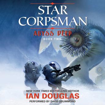 Abyss Deep: Star Corpsman: Book Two