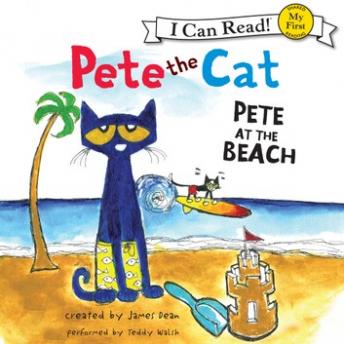 Get Best Audiobooks Sports Pete the Cat: Pete at the Beach by James Dean Free Audiobooks for Android Sports free audiobooks and podcast