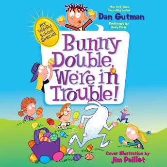 Download Best Audiobooks Kids My Weird School Special: Bunny Double, We're in Trouble! by Dan Gutman Free Audiobooks App Kids free audiobooks and podcast