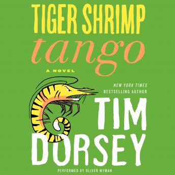 Tiger Shrimp Tango: A Novel