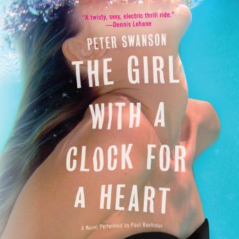 The Girl with a Clock for a Heart: A Novel