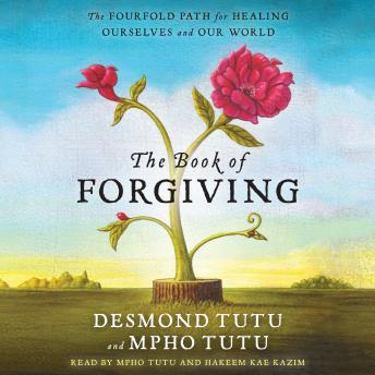 Book of Forgiving: The Fourfold Path for Healing Ourselves and Our World sample.