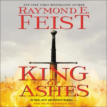 King of Ashes: Book One of The Firemane Saga