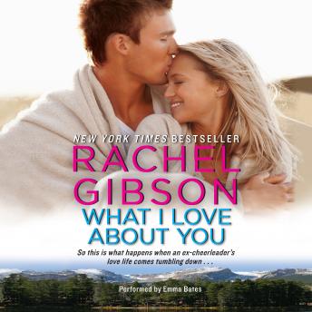 Download What I Love About You by Rachel Gibson