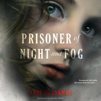 Download Prisoner of Night and Fog by Anne Blankman