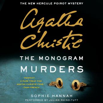 Monogram Murders: The New Hercule Poirot Mystery, Sophie Hannah, Agatha Christie