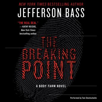 Breaking Point: A Body Farm Novel, Jefferson Bass