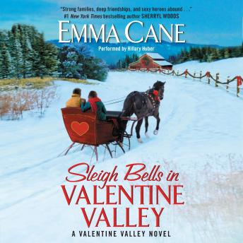 Sleigh Bells in Valentine Valley: A Valentine Valley Novel
