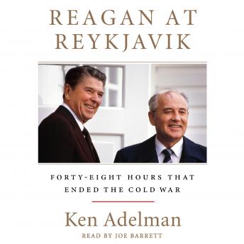 Reagan at Reykjavik: Forty-Eight Hours That Ended the Cold War sample.