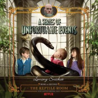 Series of Unfortunate Events #2: The Reptile Room, Audio book by Lemony Snicket