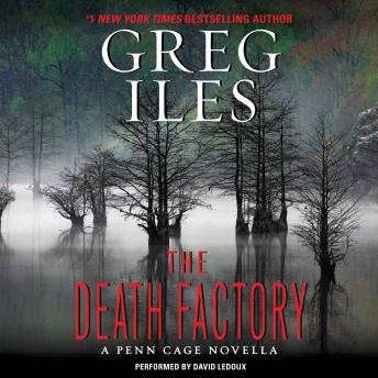 Death Factory: A Penn Cage Novella sample.