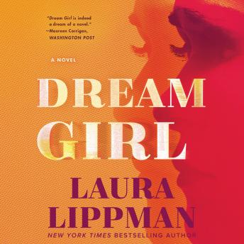 Dream Girl: A Novel, Laura Lippman