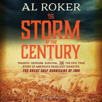 Storm of the Century: Tragedy, Heroism, Survival, and the Epic True Story of America's Deadliest Natural Disaster: The Great Gulf Hurricane of 1900 sample.