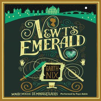 Newt's Emerald, Garth Nix