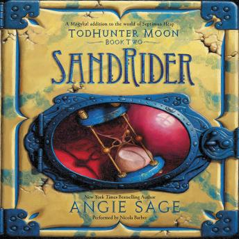 TodHunter Moon, Book Two: SandRider sample.